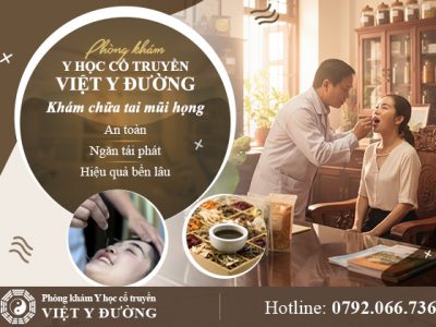 phong-kham-y-hoc-co-truyen-viet-y-duong-kham-chua-tai-mui-hong-04